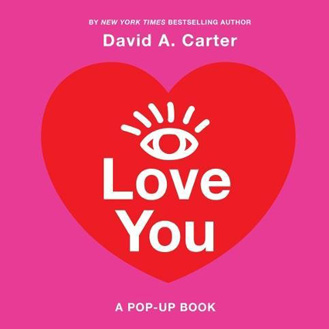 I love you pop-up book David A. Carter