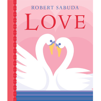 Love pop-up book by Robert Sabuda