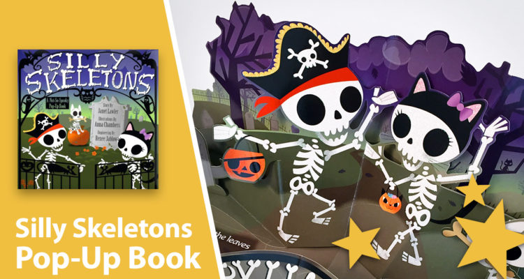 Silly Skeletons: A Not-So-Spooky Pop-Up Book