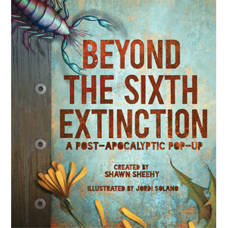 Beyond the Sixth Extinction